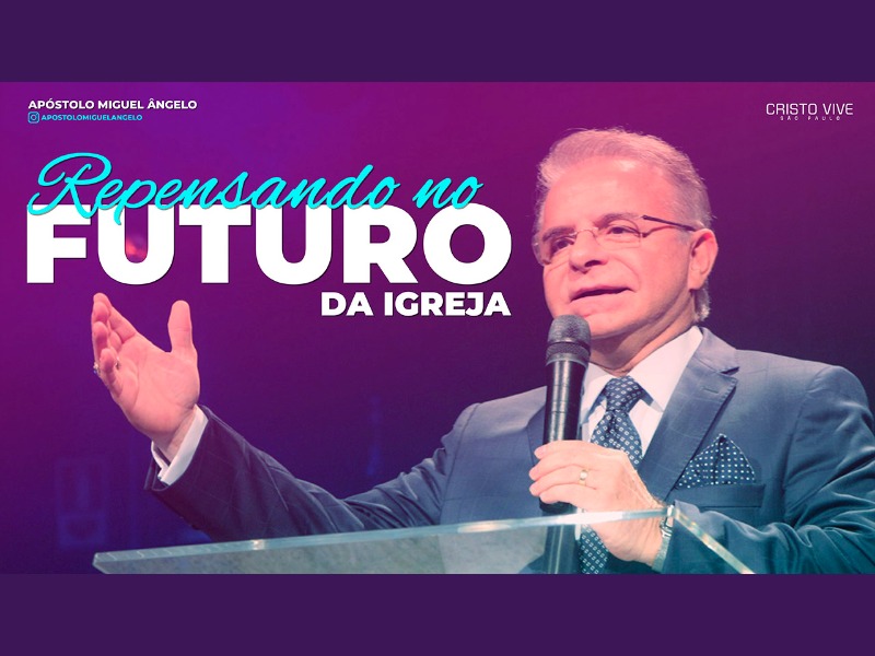 REPENSANDO NO FUTURO DA IGREJA // 28/02/2021 // Nº 3653