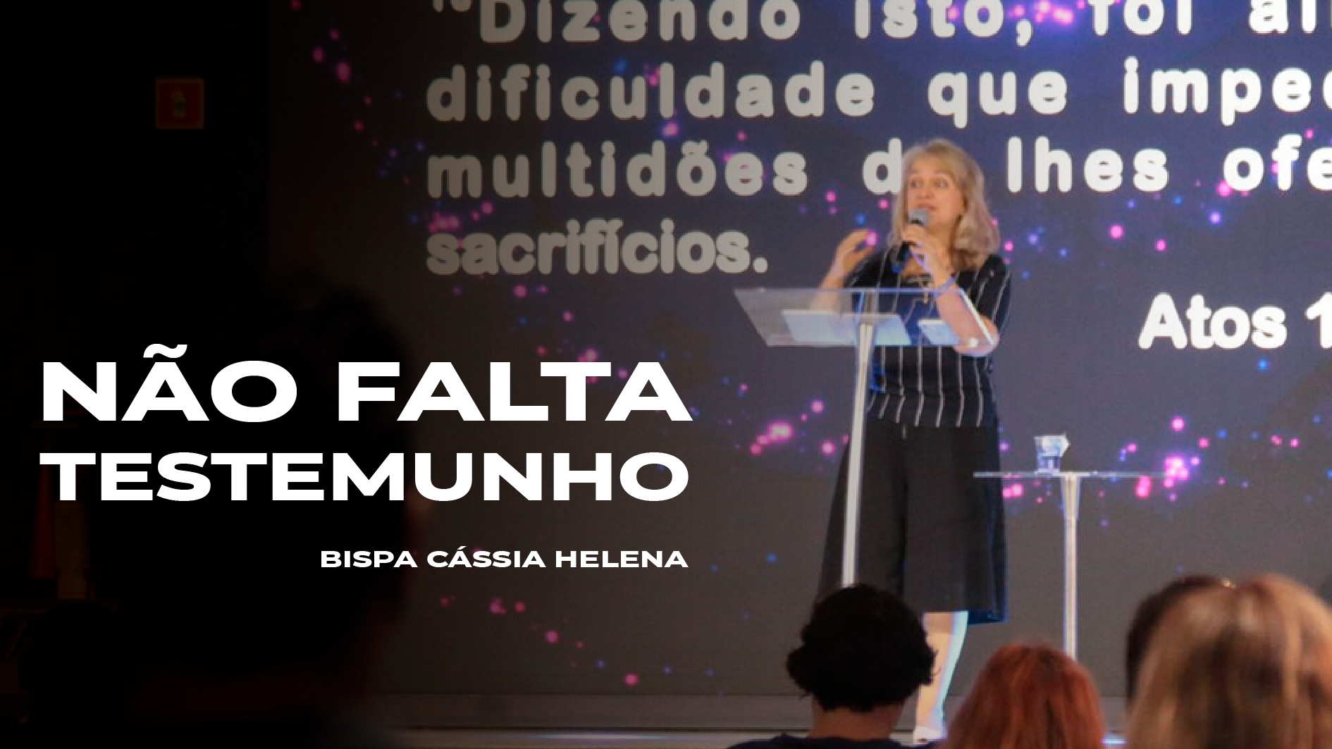 Não falta testemunho