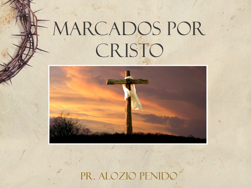 Marcados por Cristo