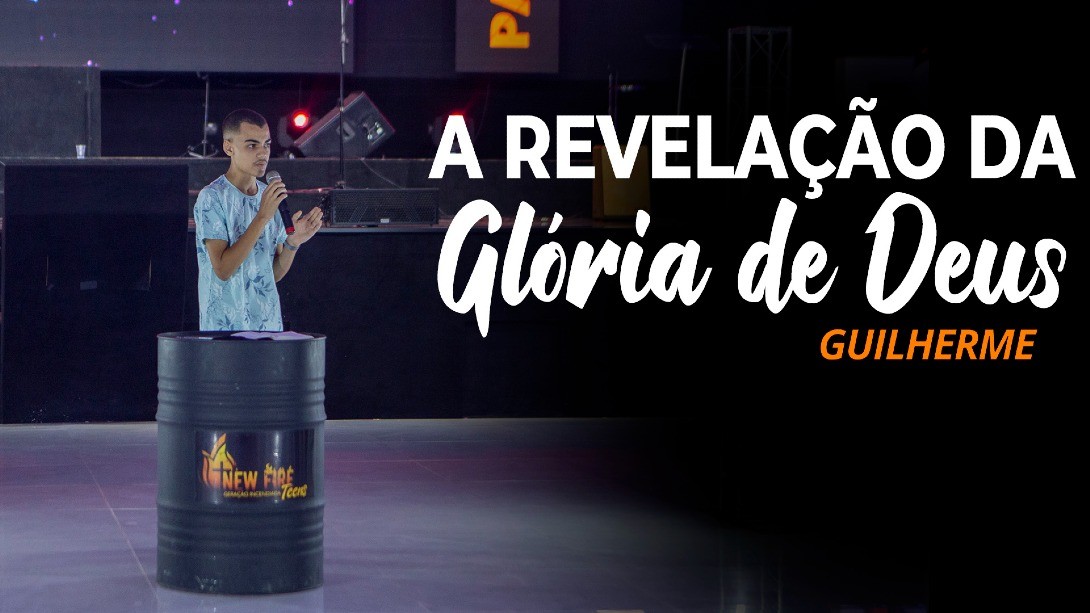 A REVELAÇÃO DA GLÓRIA DE DEUS