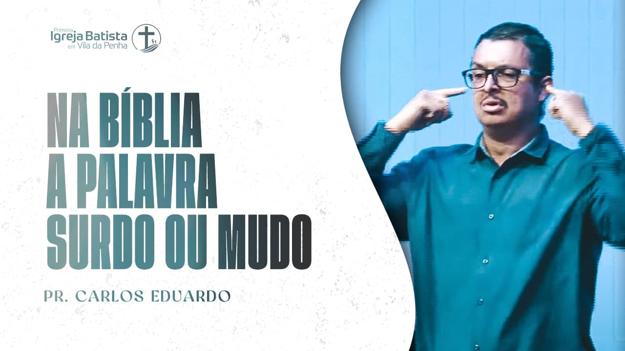 Na Bíblia a palavra surdo ou mudo