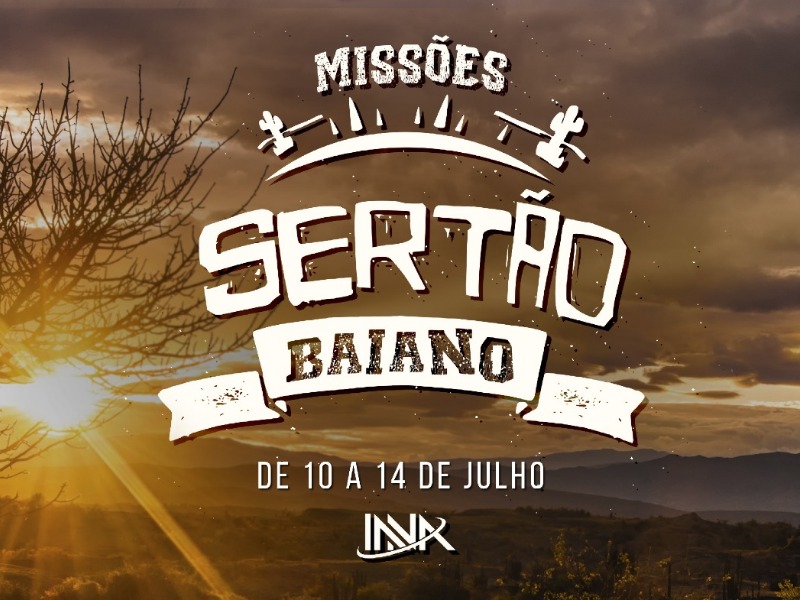 Missões no Sertão Baiano - Parte 1