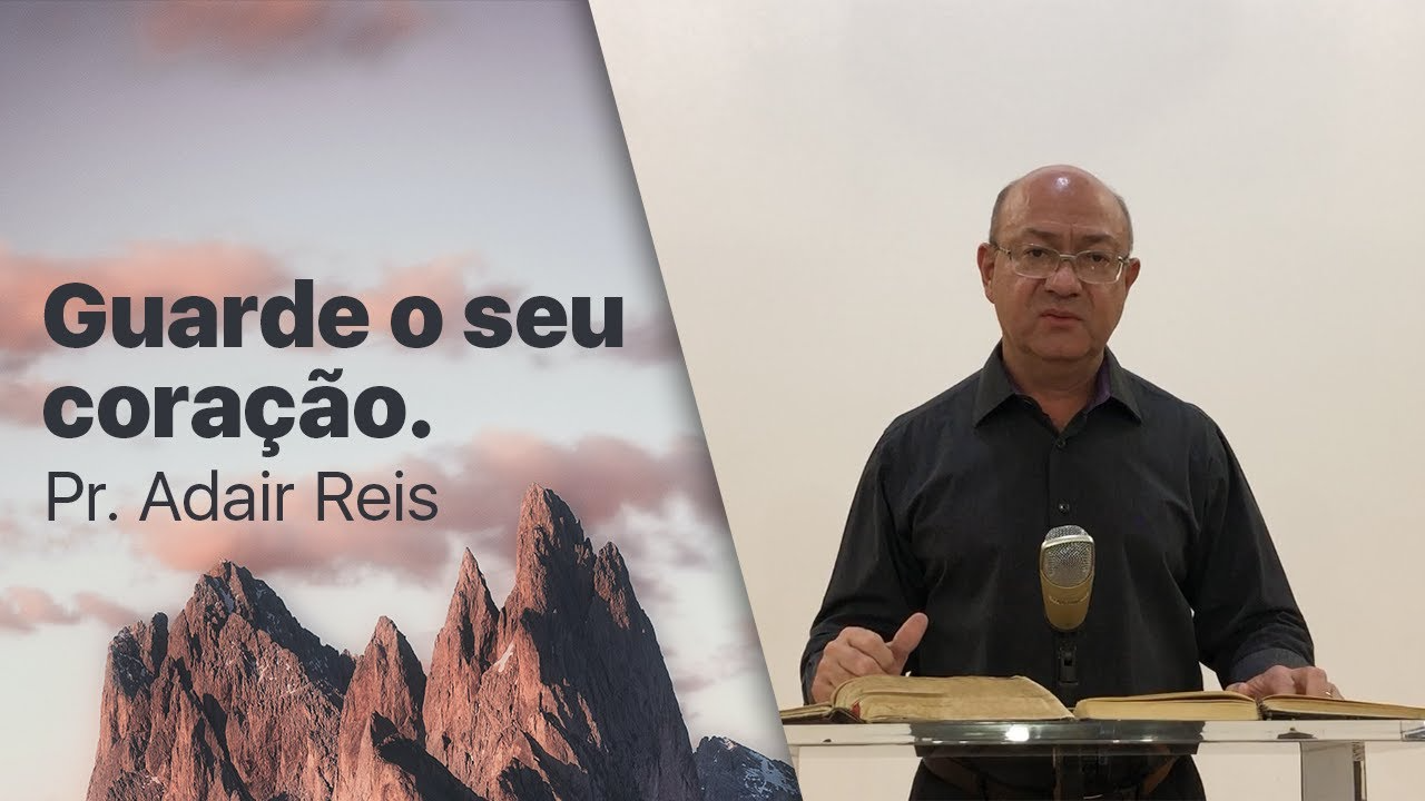 Guarde o seu coração