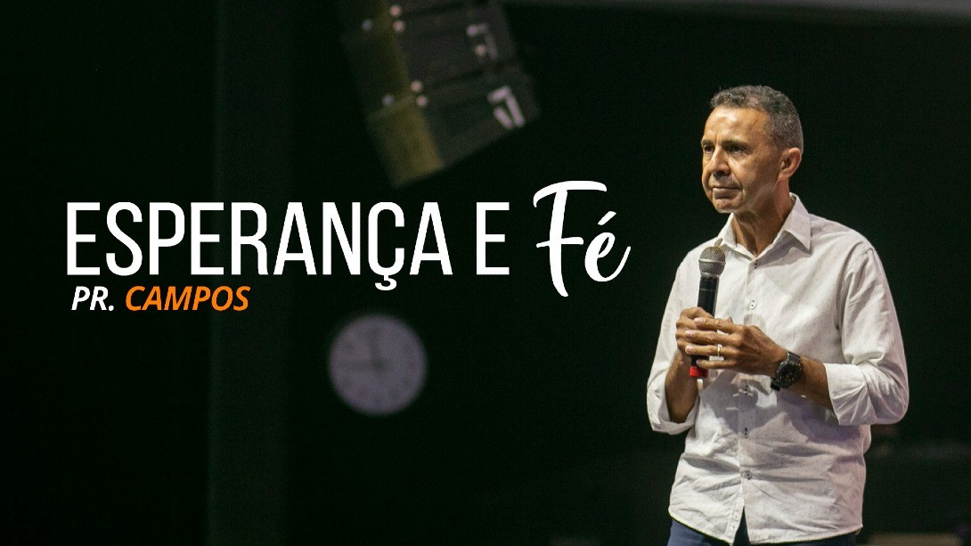 ESPERANÇA E FÉ