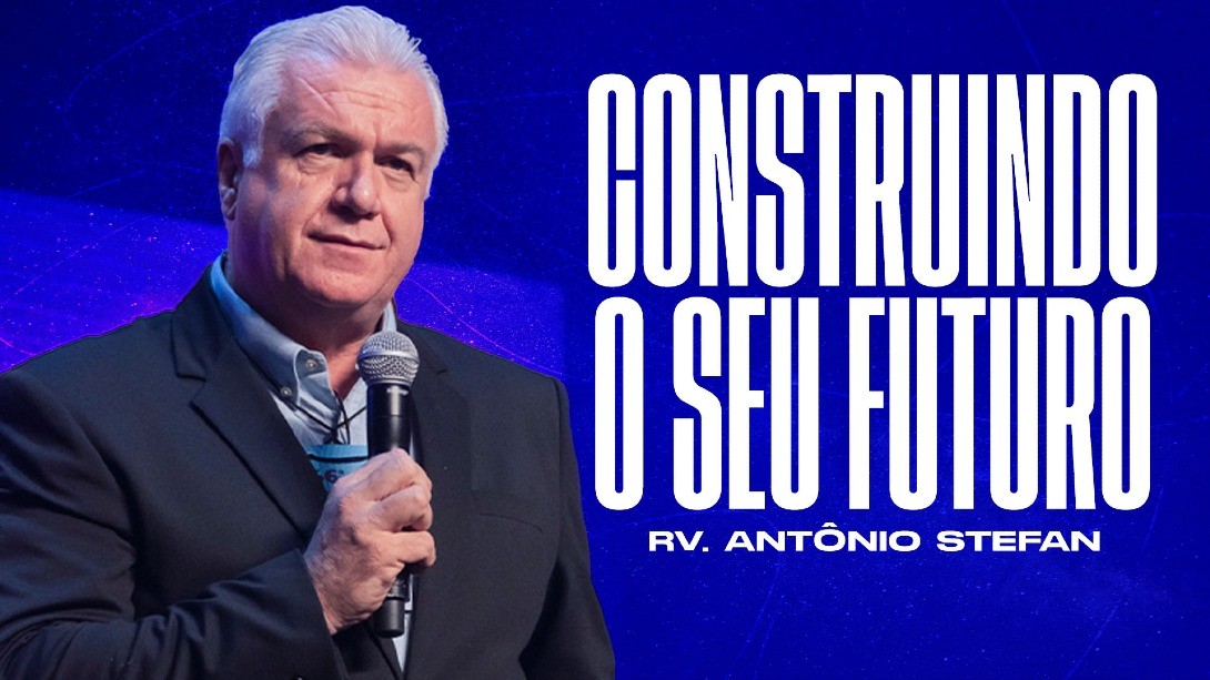 Construindo o seu futuro