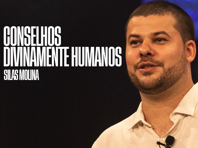 Conselhos divinamente humanos