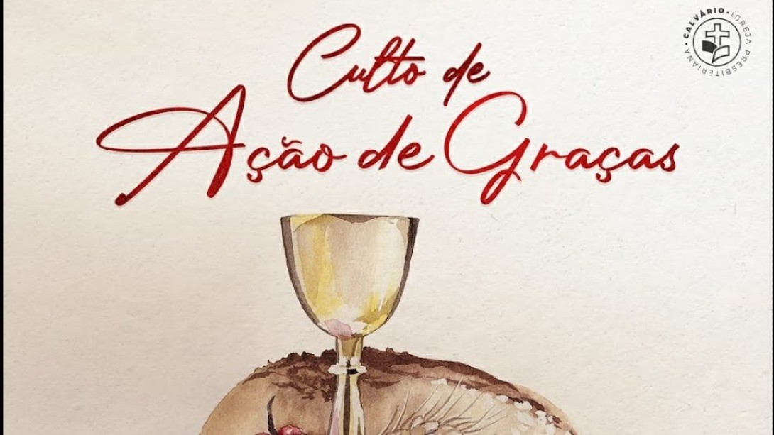 Culto de Ação de Graças