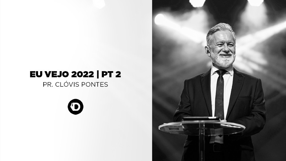 Eu Vejo 2022 - Parte02