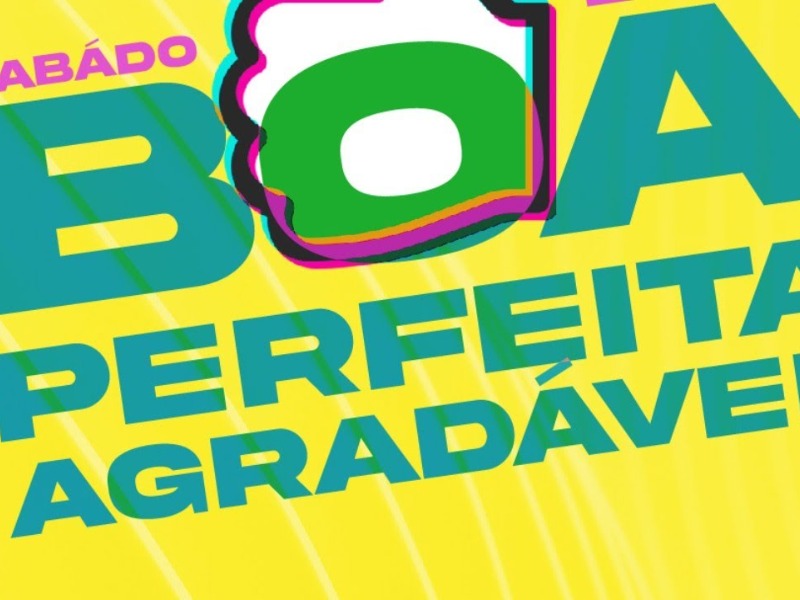 Boa, Perfeita e agradável