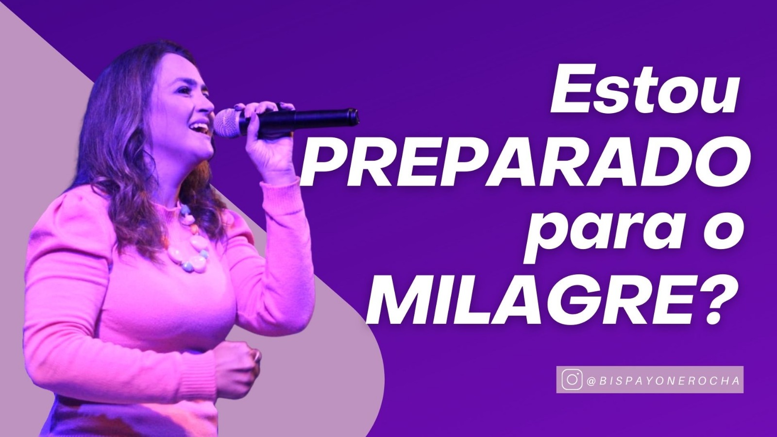 ESTOU PREPARADO PARA O MILAGRE?