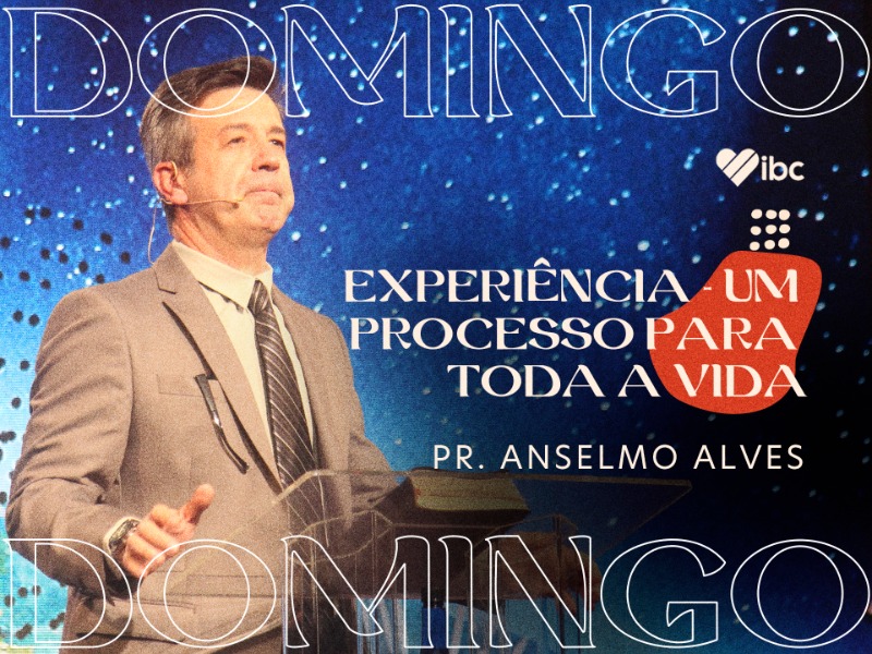 Experiência - um processo para toda a vida