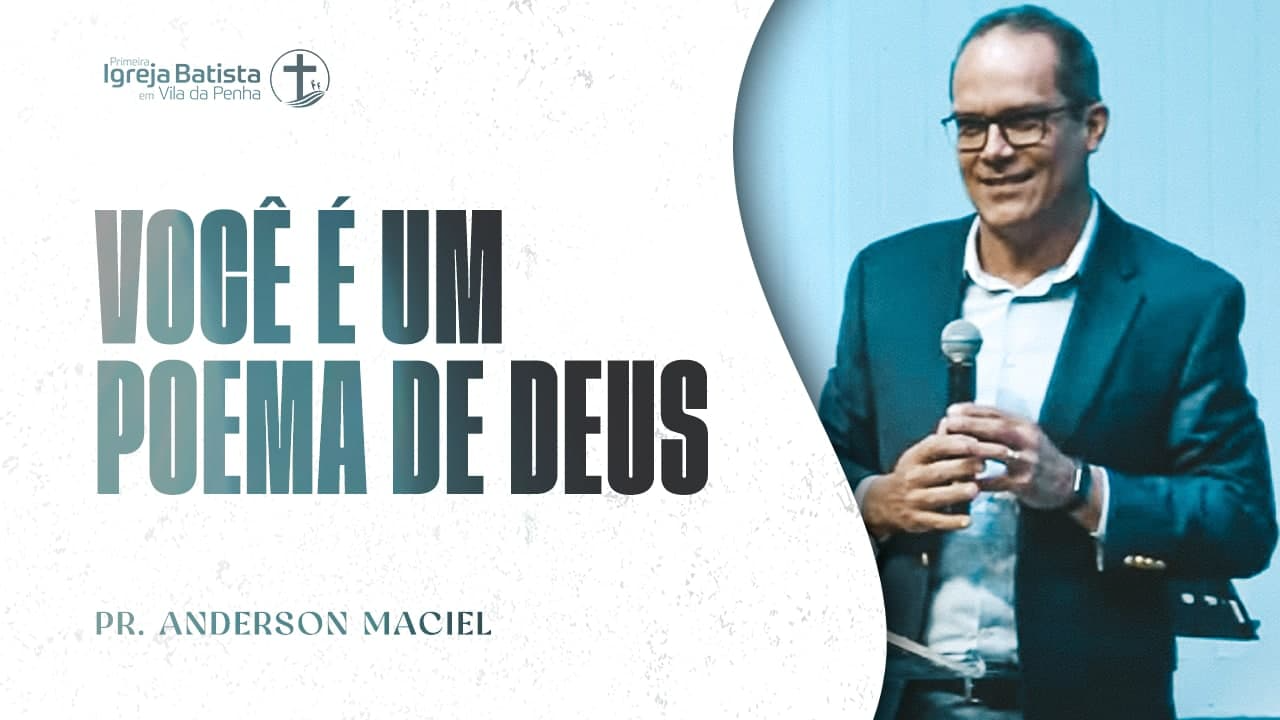 Você é um poema de Deus