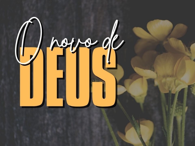 O Novo de Deus