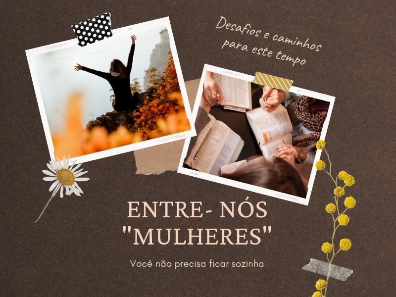 "Entre-Nós Mulheres"