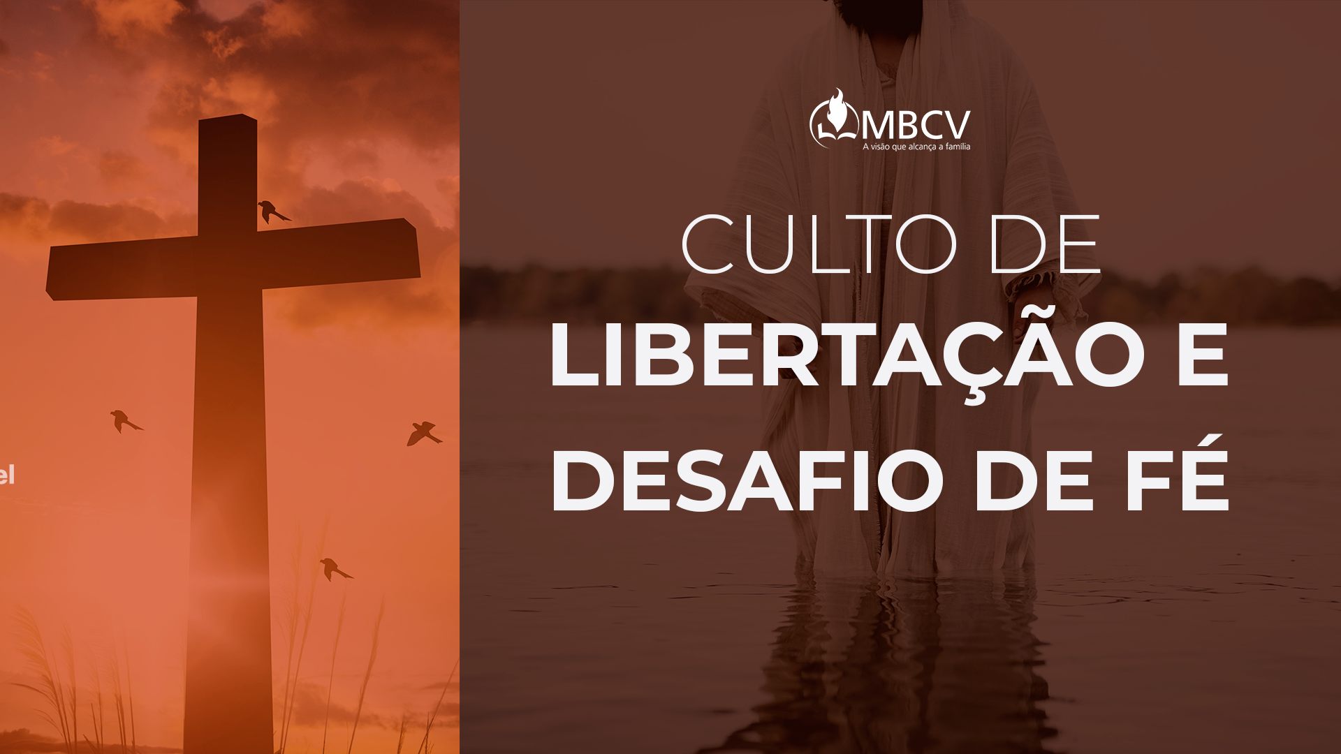 Culto de Libertação e Desafio de Fé