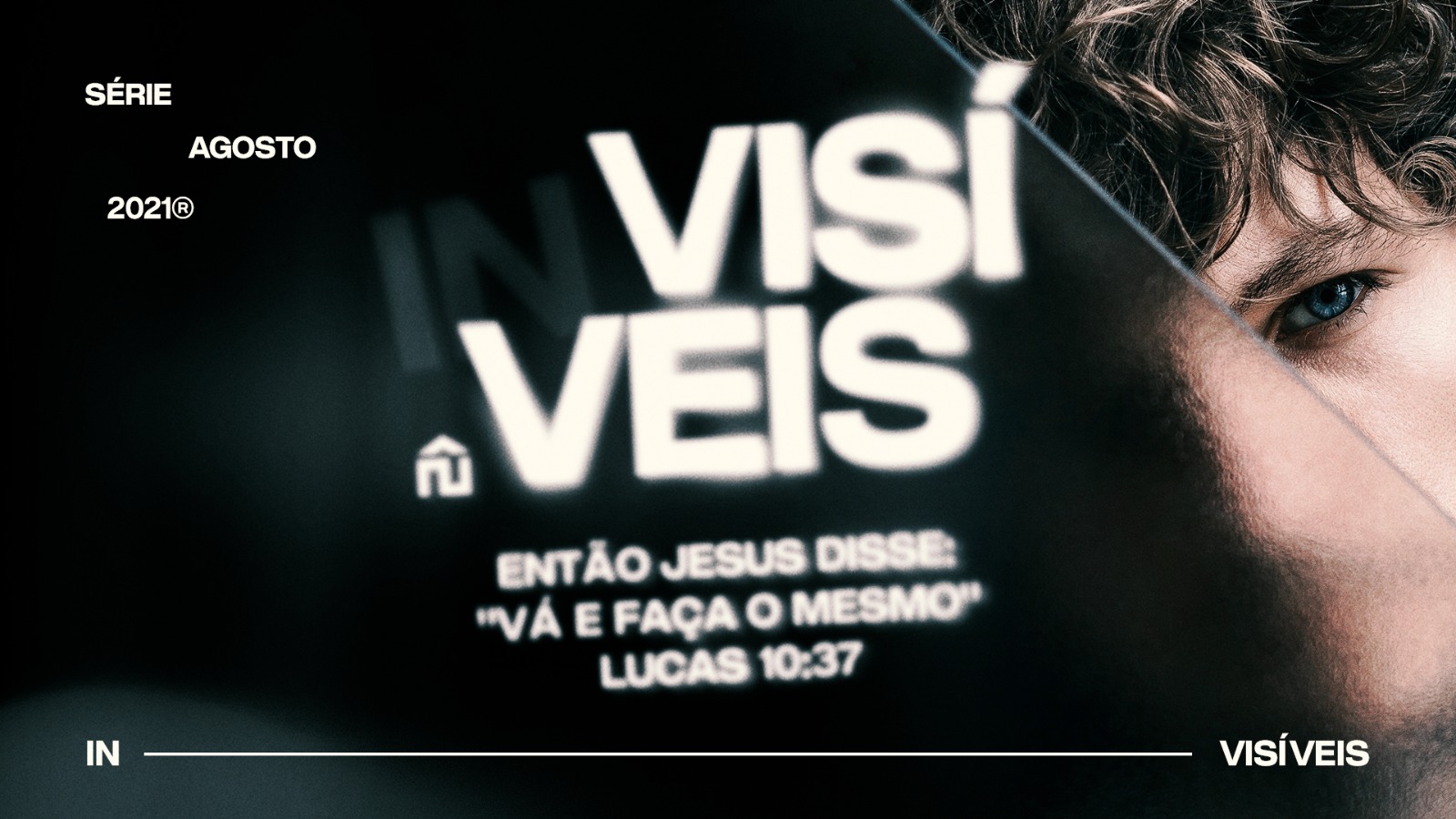 Invisíveis 08/2021