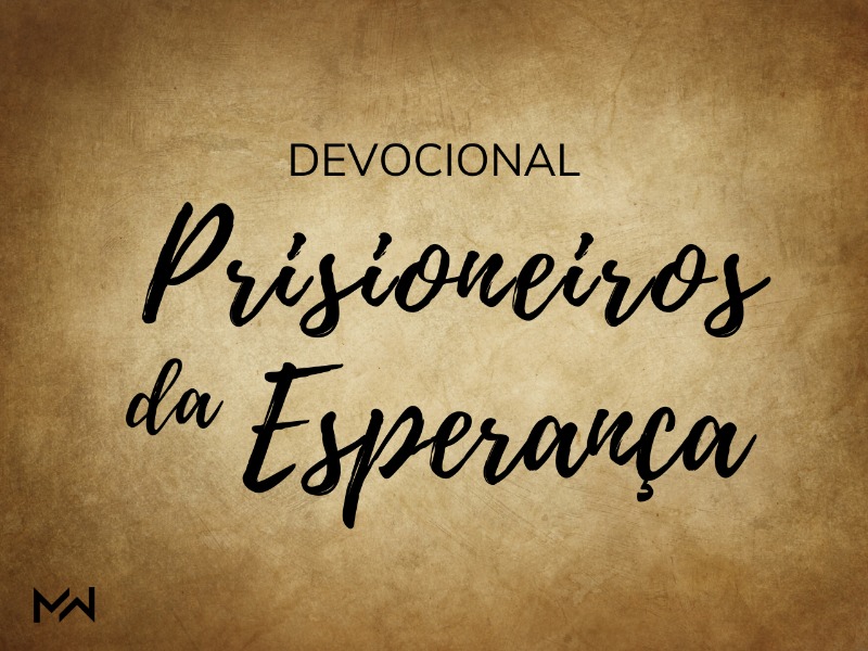 Prisioneiros da Esperança