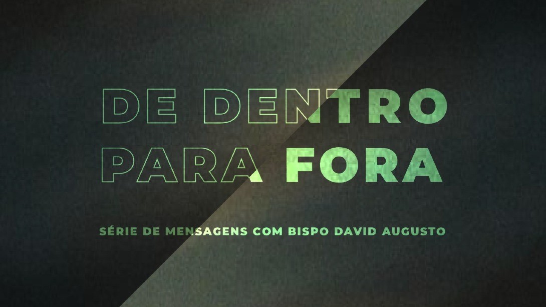 De dentro para fora