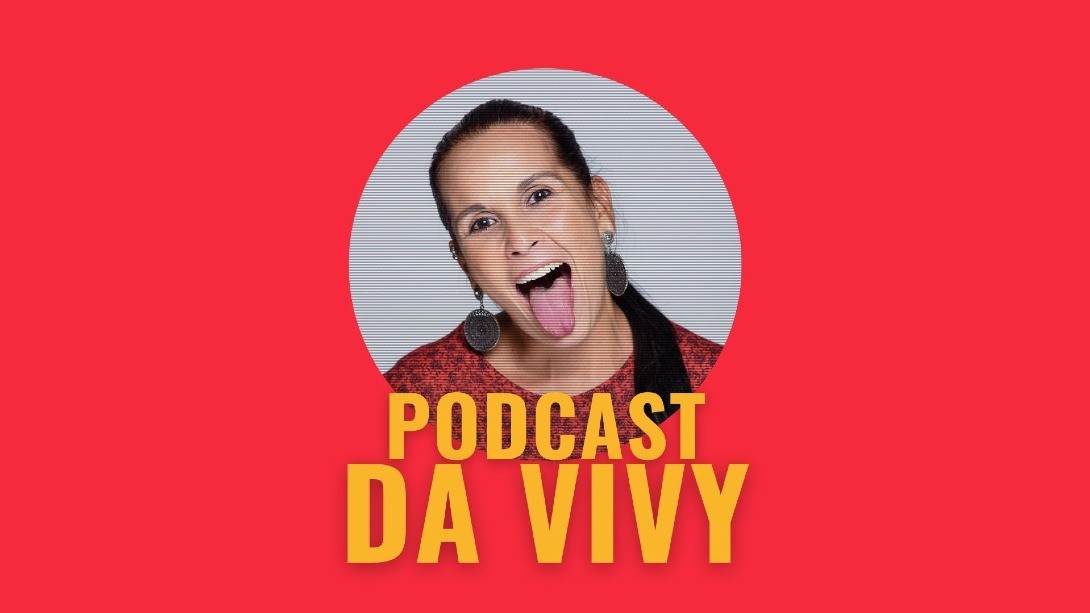 Podcast da Vivy