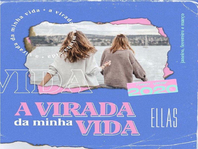 Ellas | A virada da minha VIDA