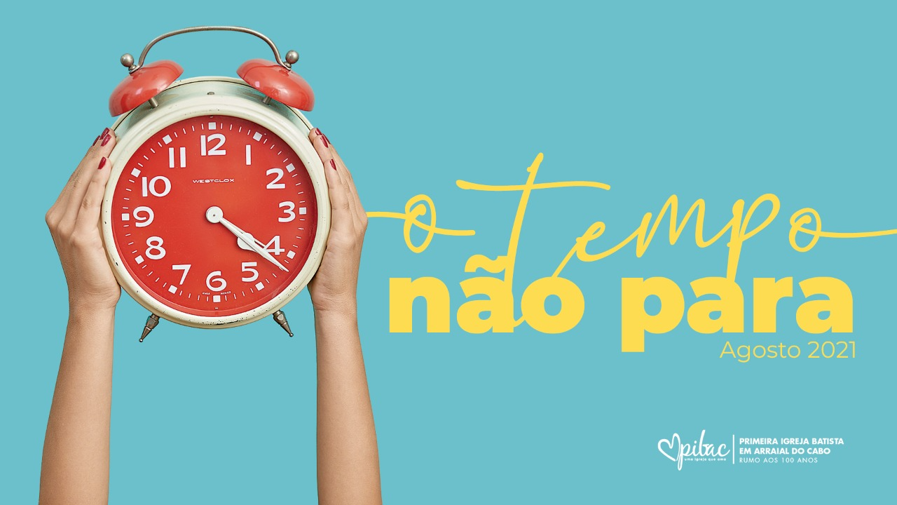 O tempo não para