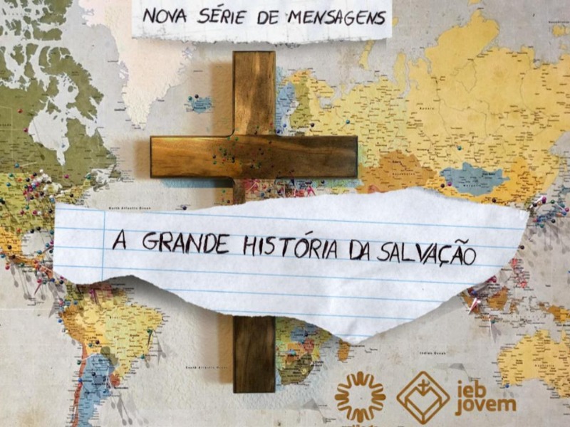 A Grande História da Salvação