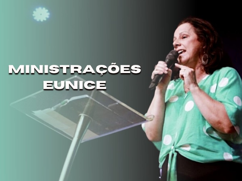 PALAVRAS : EUNICE