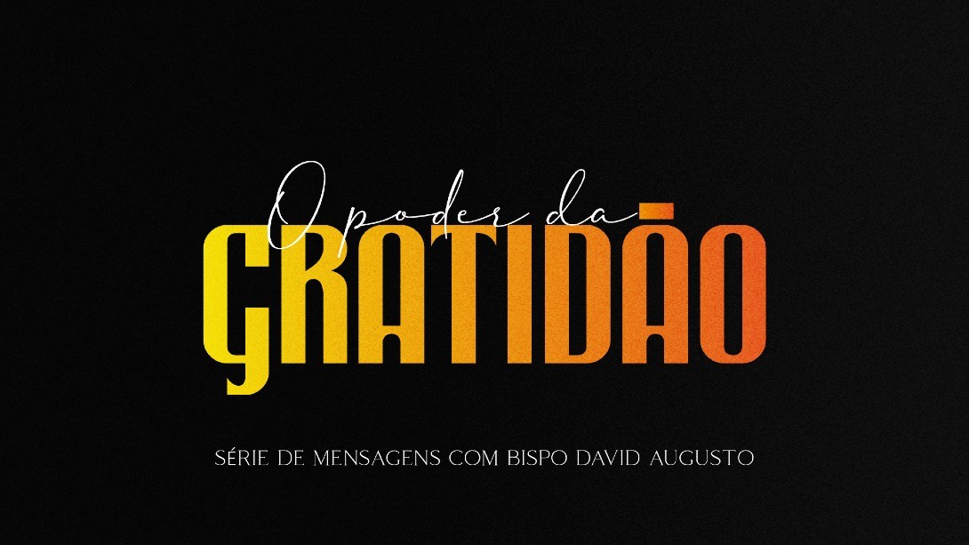 O poder da gratidão