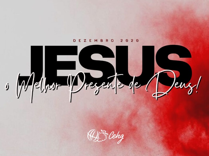 Jesus, o melhor presente de Deus!