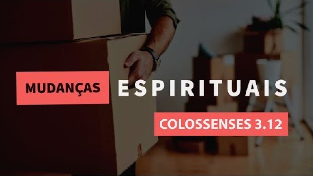 MUDANÇAS ESPIRITUAIS