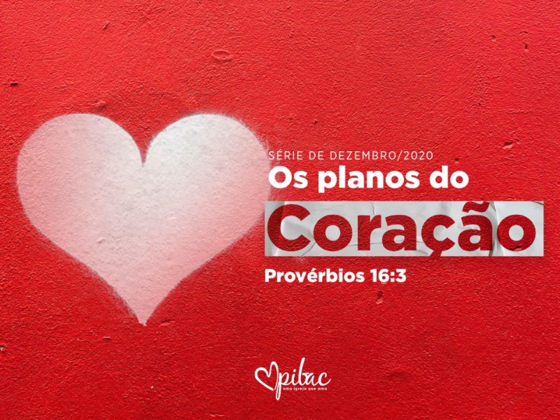 Os Planos do Coração