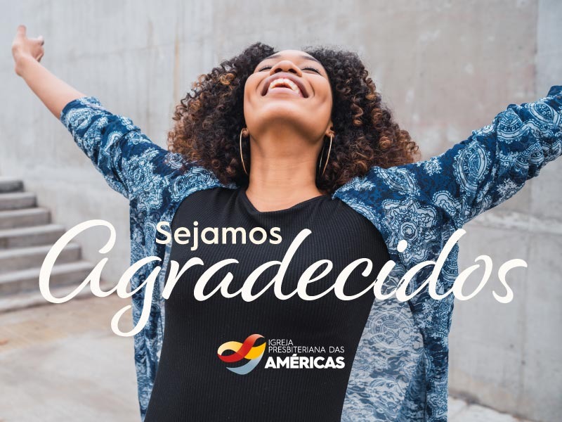 SEJAMOS AGRADECIDOS