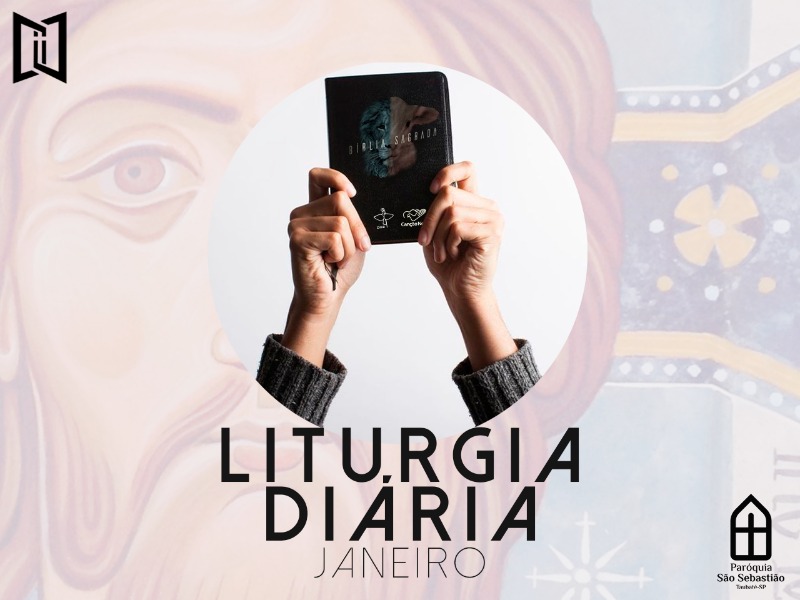 Liturgia Diária - Janeiro
