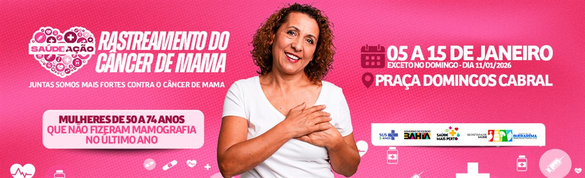 SAÚDE EM AÇÃO - RASTREAMENTO DO CÂNCER DE MAMA