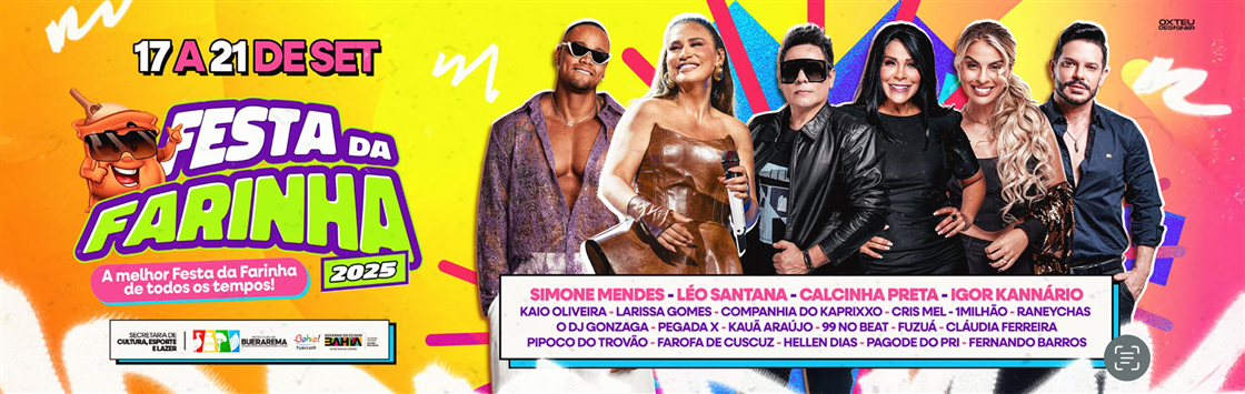 FESTA DA FARINHA 2025 - A MEHOR FESTA DE TODOS OS TEMPOS