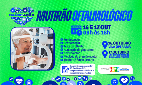 SECRETARIA DE SAÚDE REALIZA MUTIRÃO OFTALMOLÓGICO NOS DIAS 16 E 17 DE OUTUBRO