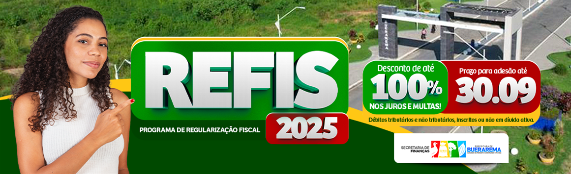 REFIS - PROGRAMA DE REGULARIZAÇÃO FISCAL 2025