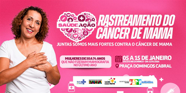 SAÚDE EM AÇÃO - RASTREAMENTO DO CÂNCER DE MAMA