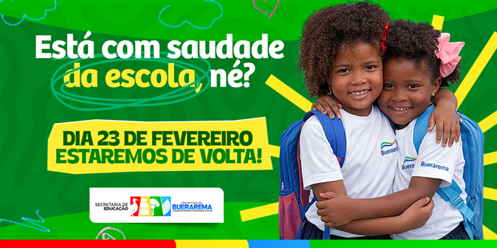 VOLTA ÀS AULAS NA REDE MUNICIPAL DE ENSINO TERÁ INÍCIO DIA 23 DE FEVEREIRO 