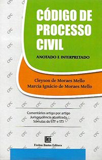 Código de Processo Civil - Anotado e Interpretado (capa dura)