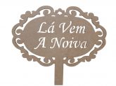 CÓD-CA09 PLACA MDF CRU LA VEM A NOIVA 30X20