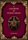 O Livro Mestre de Feitiços & Magias