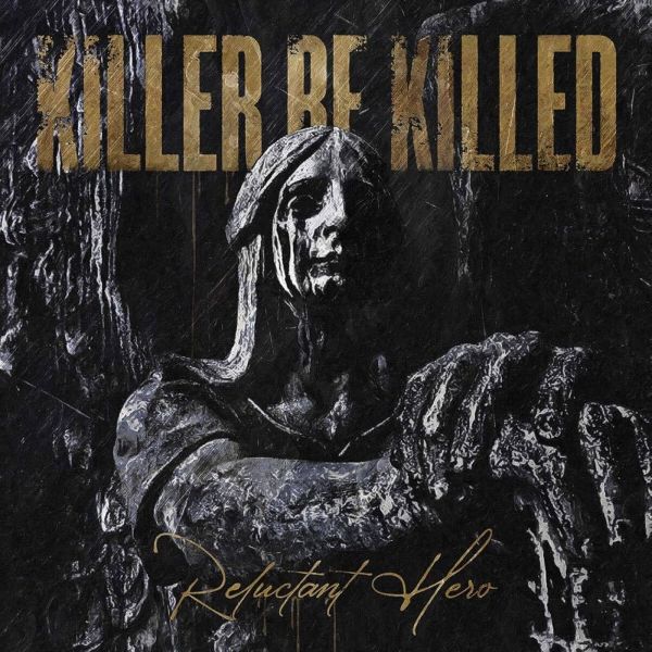 Killer Be Killed - Reluctant Hero CD Nacional!!!