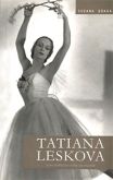 Tatiana Leskova - Uma Bailarina Solta no Mundo