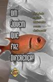 Um Jovem que Faz Diferença
