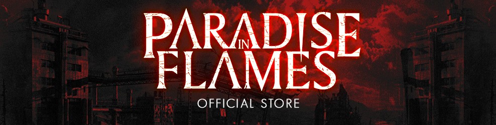 Paradise In Flames Store
