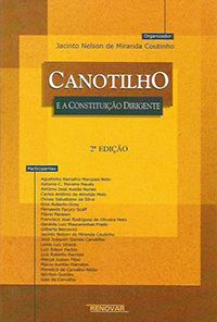 Canotilho e a Constituição Dirigente 2ª Ed.