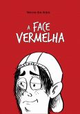 A Face Vermelha - Marcos dos Anjos