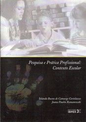 Pesquisa e Prática Profissional: Contexto Escolar