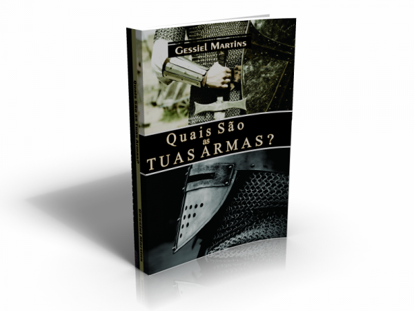 Quais São as Tuas Armas?
